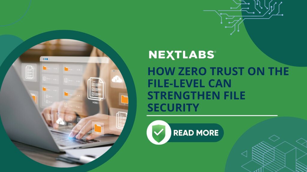 ZTA on file-level strengthen file security - thumbnail