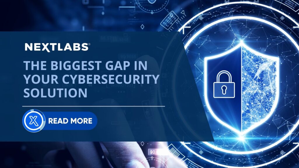 Blog-The-Biggest-Gap-in-Your-Cybersecurity-Solution