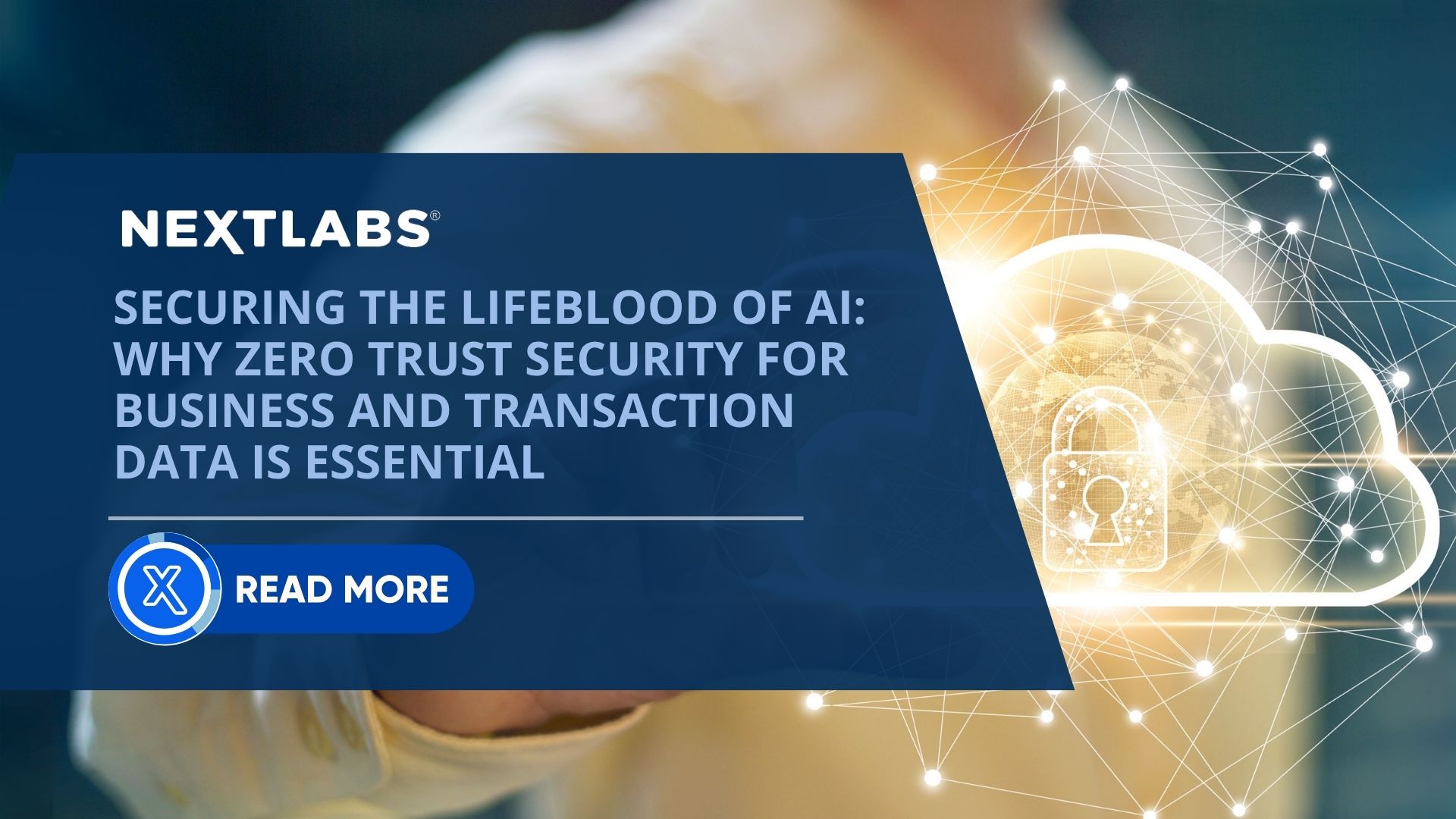 Securing-the-Lifeblood-of-AI-Why-Zero-Trust-Security-for-Business-and-Transaction-Data-Is-Essential