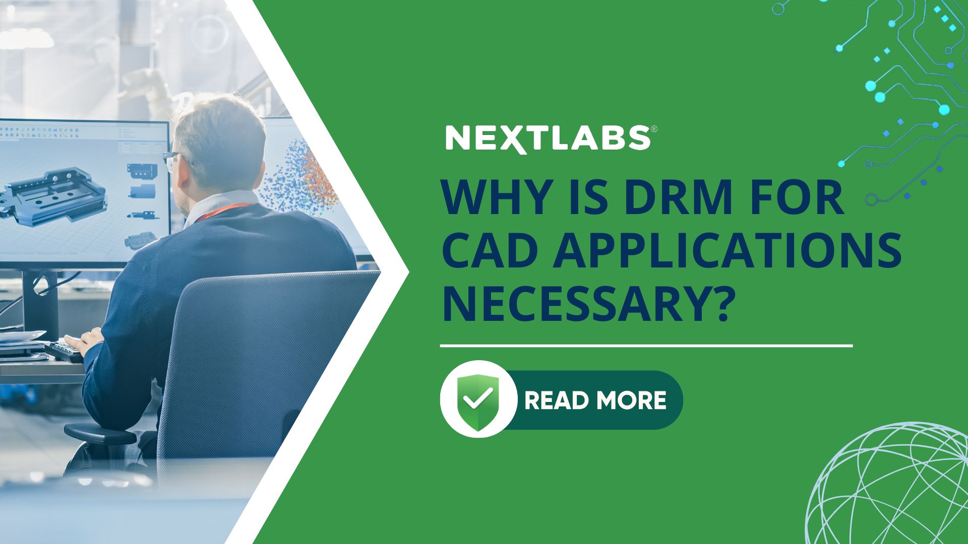 Why is DRM for CAD Applications Necessary