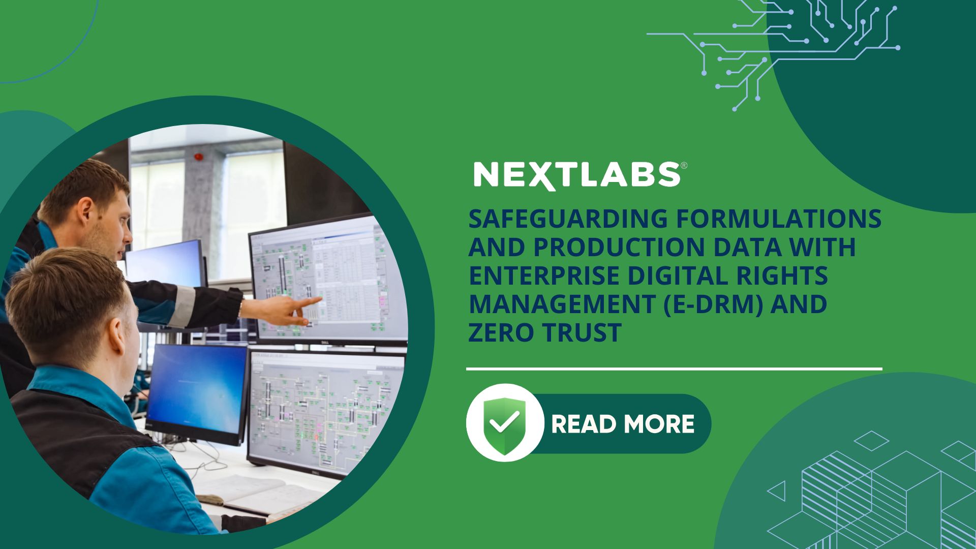 Blog - Safeguarding Formulations and Production Data with Enterprise Digital Rights Management (E-DRM) and Zero Trust