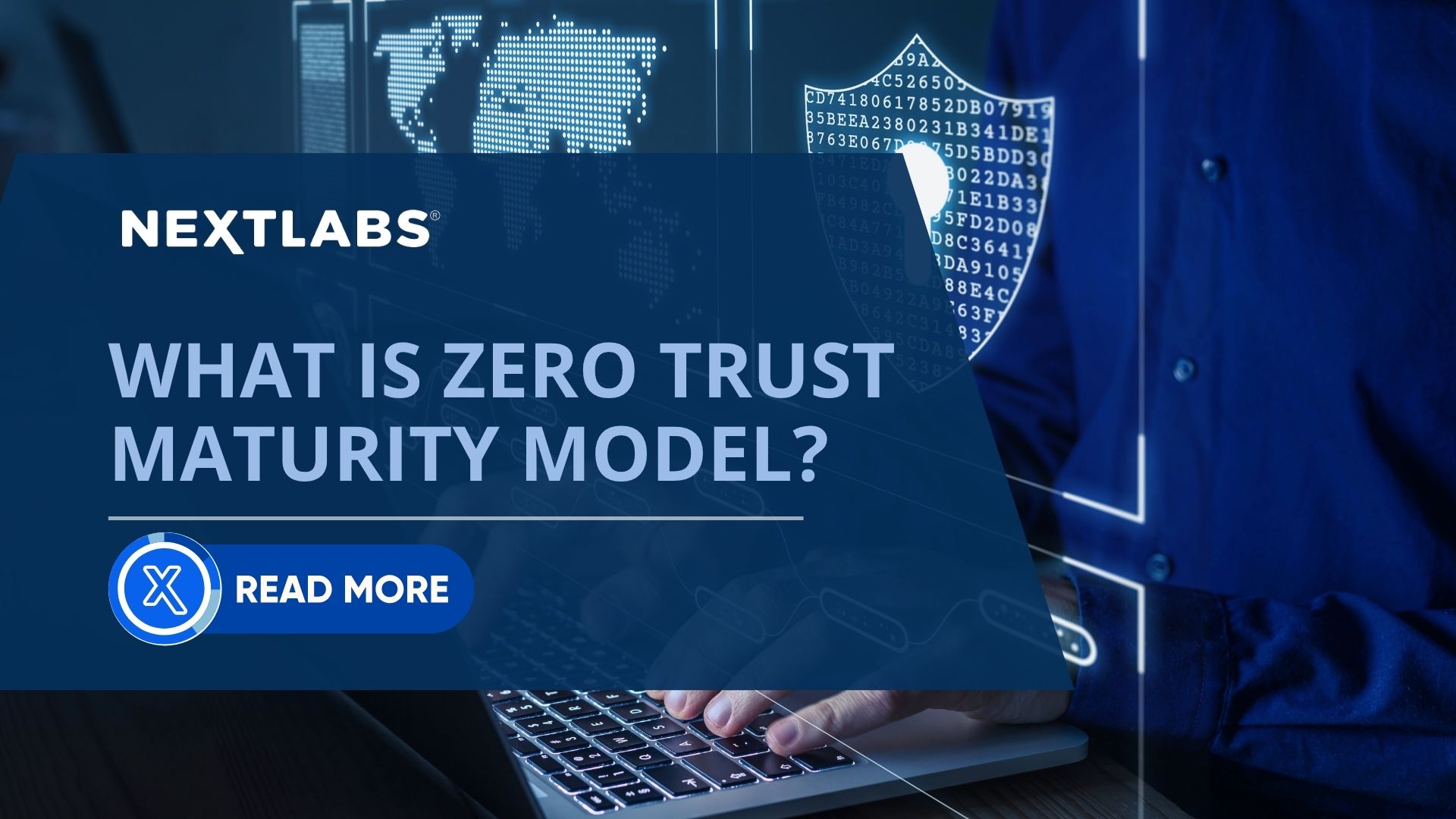 What Is Zero Trust Maturity Model