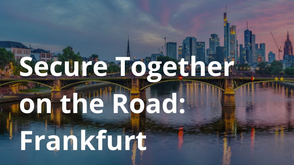 Bulletin - Secure Together Frankfurt